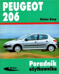 Miniatura okładki Korp Dieter Peugot 206. Poradnik użytkowania.