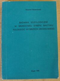 Miniatura okładki Korzeniewski Krzysztof Badania sozologiczne w brzegowej strefie Bałtyku polskiego wybrzeża środkowego.