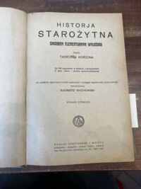 Zdjęcie nr 2 okładki Korzon Tadeusz Historya starożytna sposobem elementarnym wyłożona. Część I-II vol. I. Część II: Rzym.