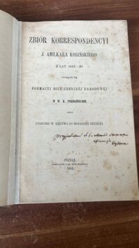 Miniatura okładki KOSIŃSKI Amilkar J. Zbiór korrespondencyi ... z lat 1815-20. Tyczącej się formacyi Siły Zbrojnej Narodowej w W. X. Poznańskiem oraz stosunku W. Xięstwa do Monarchi Pruskiej.
