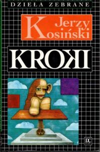 Miniatura okładki Kosiński Jerzy Kroki. /Dzieła Zebrane/