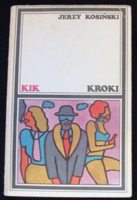 Miniatura okładki Kosiński Jerzy Kroki. /KIK/