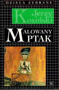 Miniatura okładki Kosiński Jerzy Malowany ptak.