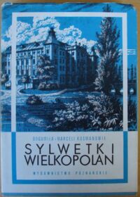 Miniatura okładki Kosmanowie Bogumiła i Marceli Sylwetki Wielkopolan.
