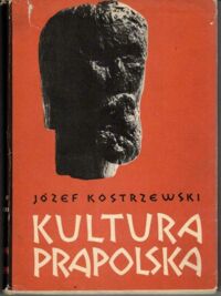 Miniatura okładki Kostrzewski Józef Kultura prapolska. 
