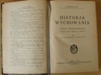 Zdjęcie nr 2 okładki Kot Stanisław Historja wychowania. Zarys podręcznikowy. T.I-II. T.I. Od starożytnej Grecji do połowy w. XVIII. T.II. Wychowanie nowoczesne (od połowy w. XVIII do współczesnej doby).