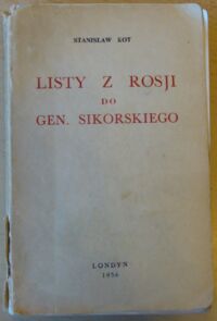 Zdjęcie nr 1 okładki Kot  Stanisław Listy z Rosji do Gen. Sikorskiego.