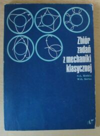 Miniatura okładki Kotkin G.L., Serbo W.G. Zbiór zadań z mechaniki klasycznej.