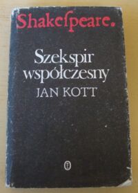 Zdjęcie nr 1 okładki Kott Jan Szekspir współczesny.