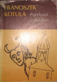 Zdjęcie nr 1 okładki Kotula Franciszek Pojedynek z diabłem.