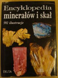 Miniatura okładki Kourimsky Jiri Encyklopedia minerałów i skał.