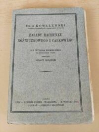 Miniatura okładki Kowalewski G. Zasady rachunku różniczkowego i całkowitego.