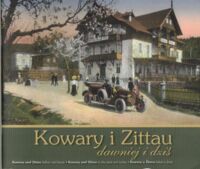 Miniatura okładki  Kowary i Zittau dawniej i dziś.