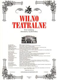 Miniatura okładki Kozłowska Mirosława / red./ Wilno teatralne . / Biblioteka Lithuanii /