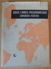 Zdjęcie nr 1 okładki  Kraje i morza pozaeuropejskie. Geografia fizyczna.