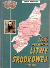 Miniatura okładki Krajewski Zenon Geneza i dzieje wewnętrzne Litwy Środkowej (1920-1922).