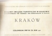 Zdjęcie nr 2 okładki  Kraków. /Towarzystwo Miłośników Historyi i Zabytków Krakowa/