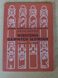 Miniatura okładki Kramarek Janusz Wierzenia dawnych Słowian.