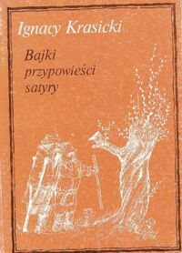 Miniatura okładki Krasicki Ignacy Bajki, przypowieści, satyry.