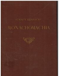 Miniatura okładki Krasicki Ignacy /ilustr. A. Uniechowski/ Monachomachia, czyli Wojna mnichów.