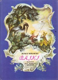Miniatura okładki Krasicki Ignacy,  /ilustr. J.M.Szancer/ Bajki.