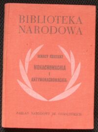 Miniatura okładki Krasicki Ignacy Monachomachia i Antymonachomachia. /Seria I. Nr 197/