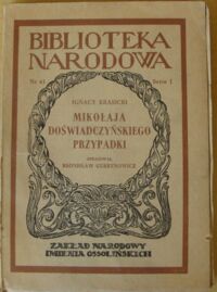 Zdjęcie nr 1 okładki Krasicki Ignacy /oprac. B. Gubrynowicz/ Mikołaja Doświadczyńskiego przypadki. /Seria I. Nr 41/