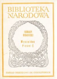 Zdjęcie nr 1 okładki Krasicki Ignacy /oprac. J. Maślanka/ Myszeidos pieśni X. /Seria I. Nr 244/