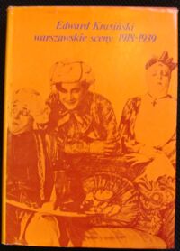 Miniatura okładki Krasiński Edward Warszawskie sceny 1918-1939.