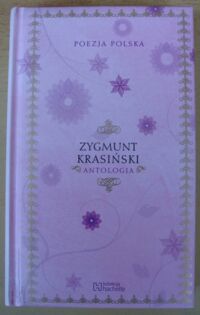 Miniatura okładki Krasiński Zygmunt Antologia. /Poezja Polska. Tom 22/