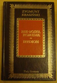 Miniatura okładki Krasiński Zygmunt Nie-boska komedia. Irydion. /Perły literatury/