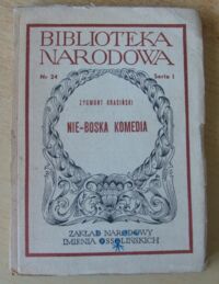 Miniatura okładki Krasiński Zygmunt Nie-Boska komedia. /Seria I. Nr 24/