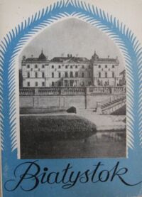 Miniatura okładki Kraśko Ryszard Białystok. Informator turystyczny.