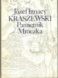 Zdjęcie nr 1 okładki Kraszewski Józef Ignacy Pamiętnik Mroczka.