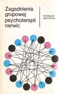 Zdjęcie nr 1 okładki Kratochvil Stanislav Zagadnienia grupowej psychoterapii nerwic.