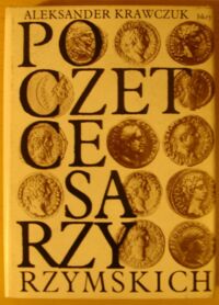 Miniatura okładki Krawczuk Aleksander Poczet cesarzy rzymskich. Pryncypat.