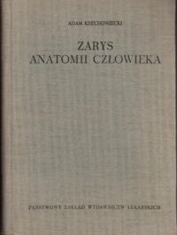 Miniatura okładki Krechowiecki Adam Zarys anatomii człowieka. Kompendium.