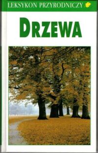 Miniatura okładki Kremer Bruno T. Drzewa. /Leksykon Przyrodniczy/