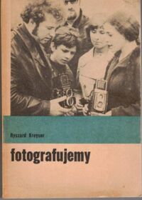Miniatura okładki Kreyser Ryszard Fotografujemy.