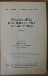 Miniatura okładki Kridl M., Malinowski W., Wittlin J. Polska myśl demokratyczna w ciągu wieków. Antologja.