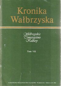 Miniatura okładki  Kronika wałbrzyska. Tom VII.