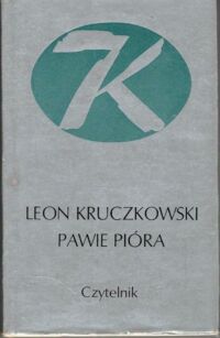 Miniatura okładki Kruczkowski Leon Pawie pióra.