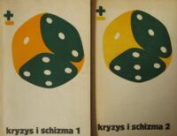 Zdjęcie nr 1 okładki  Kryzys i schizma. Antyscjentystyczne tendencje w socjologii współczesnej. Tom I-II.