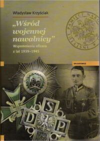 Miniatura okładki Krzyściak Władysław "Wśród wojennej nawałnicy". Wspomnienia oficera z lat 1939-1945.