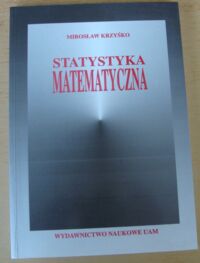 Miniatura okładki Krzyśko Mirosław Statystyka matematyczna.