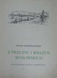 Zdjęcie nr 2 okładki Krzywoszewski Stefan Z przeżyć i wrażeń myśliwskich. Z 24 rysunkami Kamila Mackiewicza.