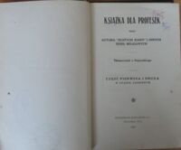 Miniatura okładki  "Książka dla profesek przez Autora "Złotych ziarn" i innych dzieł religijnych. Tłómaczenie z francuskiego. Część pierwsza i druga o stanie zakonnym."
