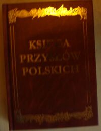 Miniatura okładki  Księga przysłów polskich. (Wybór).
