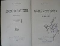 Zdjęcie nr 2 okładki Kubala Ludwik Wojna moskiewska R. 1654-1655. /Szkice Historyczne. Serya Trzecia/