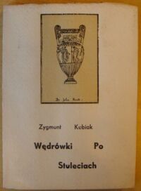 Miniatura okładki Kubiak Zygmunt Wędrówki po stuleciach.